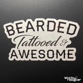 Bearded, Tattooed & Awesome sticker