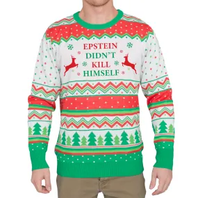 Epstein Didn't Kill Himself Ugly Christmas Sweater