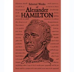 Selected Works of Alexander Hamilton